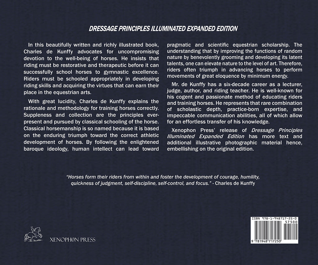 Dressage Principles Illuminated Expanded Edition by Charles de Kunffy