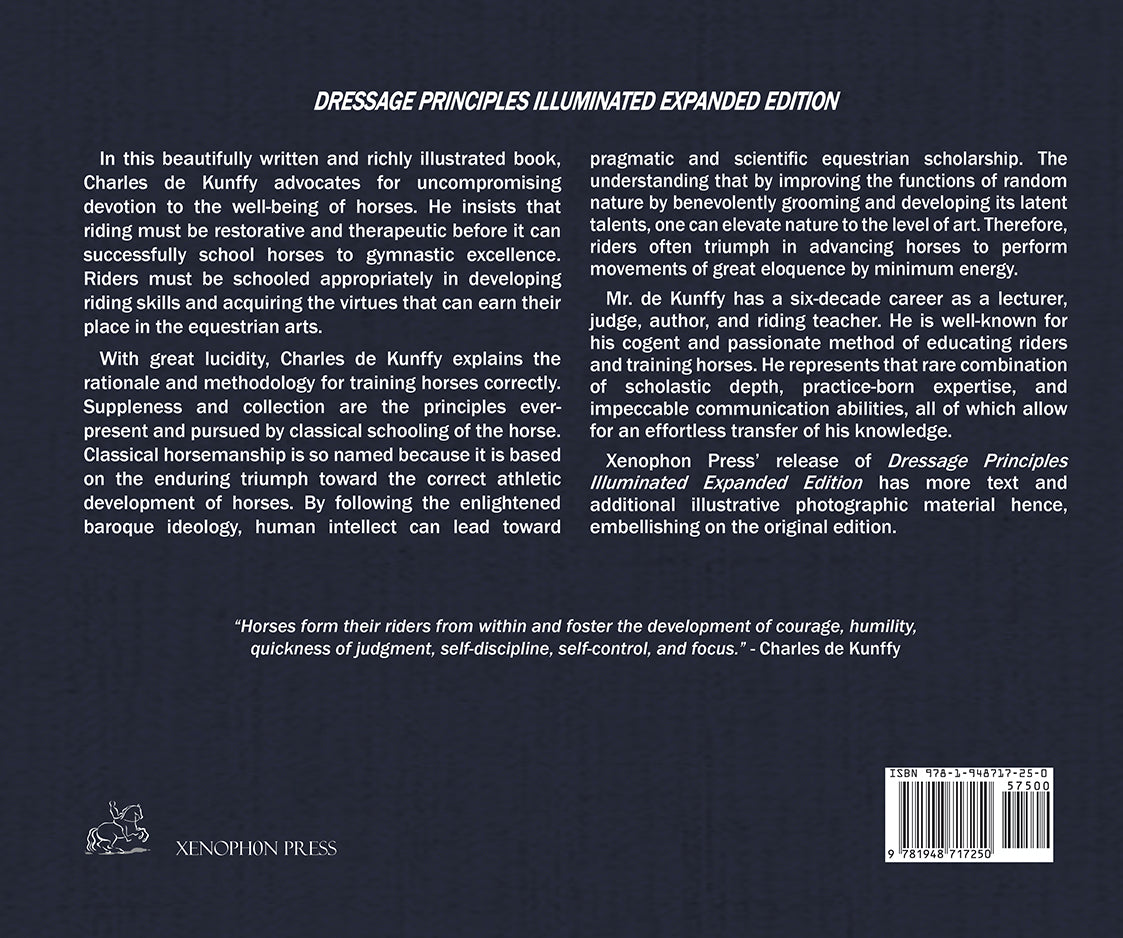 Dressage Principles Illuminated Expanded Edition by Charles de Kunffy